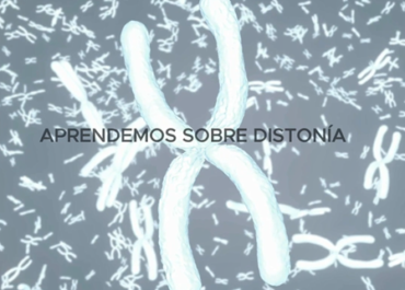 Decimonovena entrega de la campaรฑa "Aprendemos sobre distonรญa". Distonรญa-parkinsonismo ligada al cromosoma x