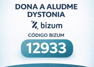 Aludme Dystonia estrena código Bizum solidario 12933 para apoyar a personas con distonía