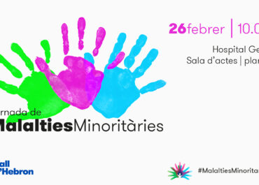 El Hospital Vall d'Hebron pone el foco en las enfermedades minoritarias y abre la mesa de investigación a asociaciones de pacientes