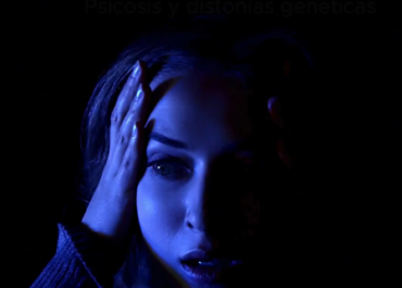 43ª entrega de la campaña "Aprendemos sobre distonía". Psicosis y distonías genéticas. ¿Qué es y cuándo pedir ayuda?